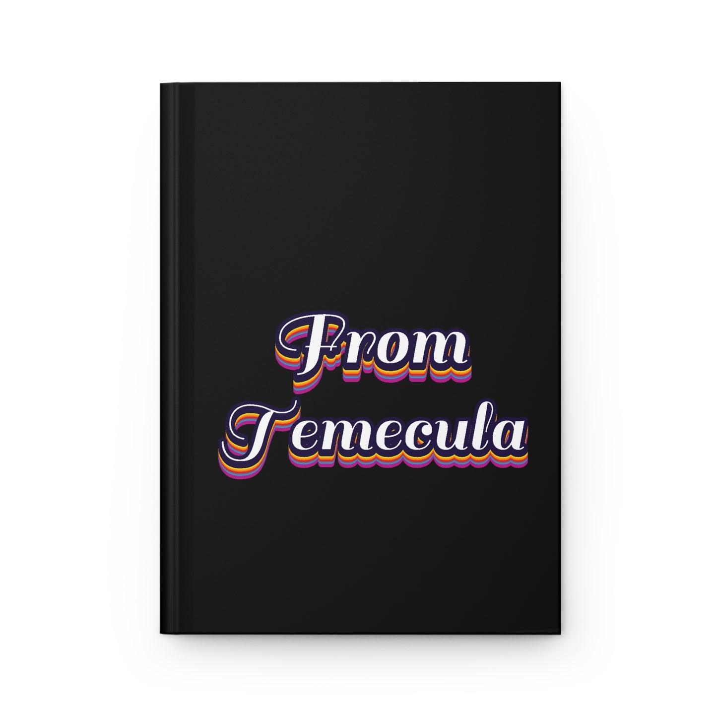 "From Temecula" Personalized Hardcover Journal