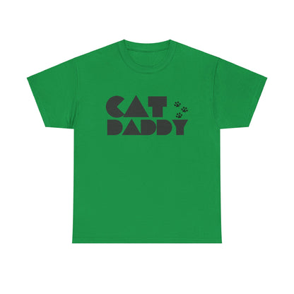 Cat Daddy - T-Shirt - Sized for All