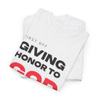 Giving Honor Gratitude T-Shirt