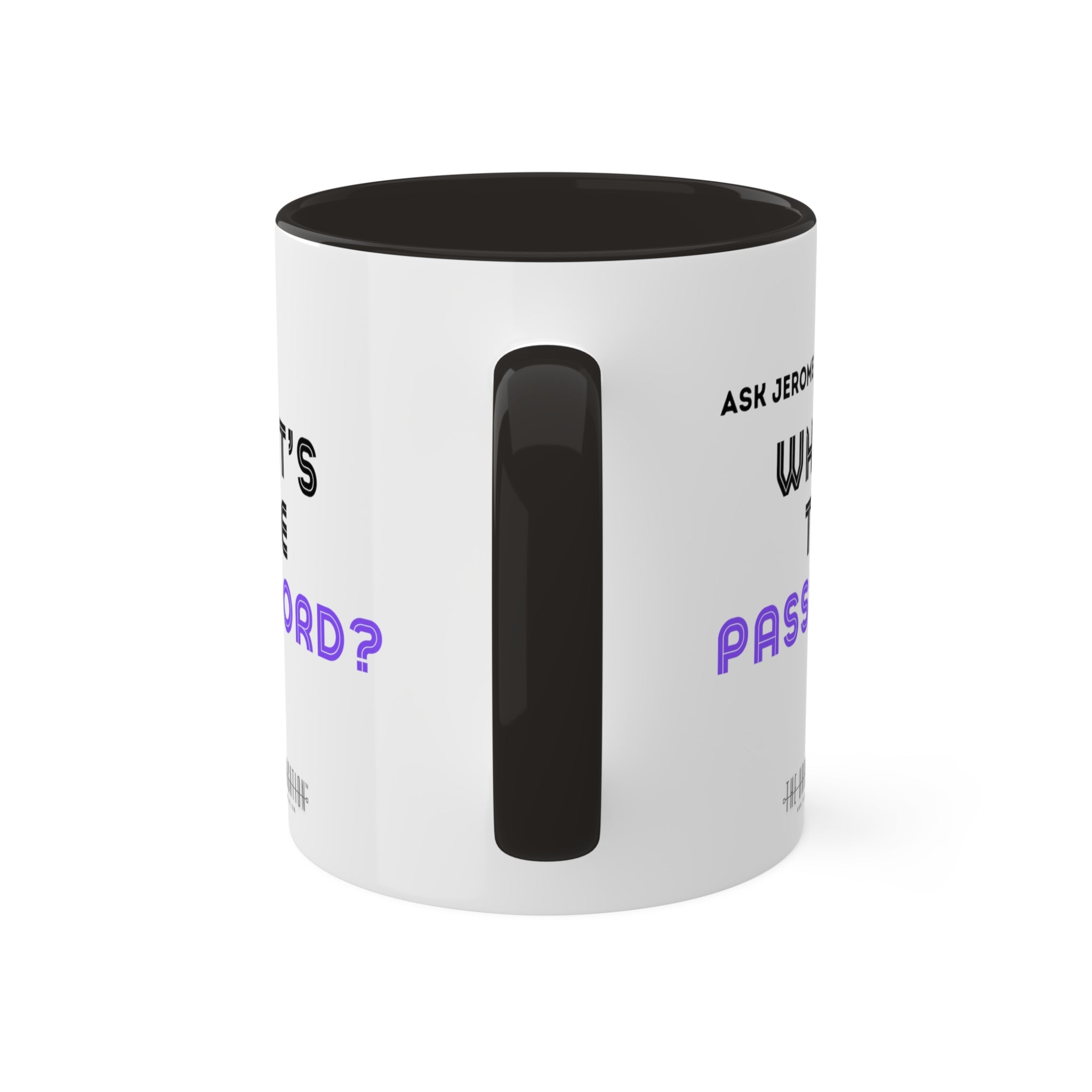 Jerome Benton - "Ask Jerome, What's The Password?"  11oz Coffee Mug