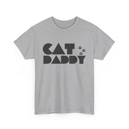 Cat Daddy - T-Shirt - Sized for All