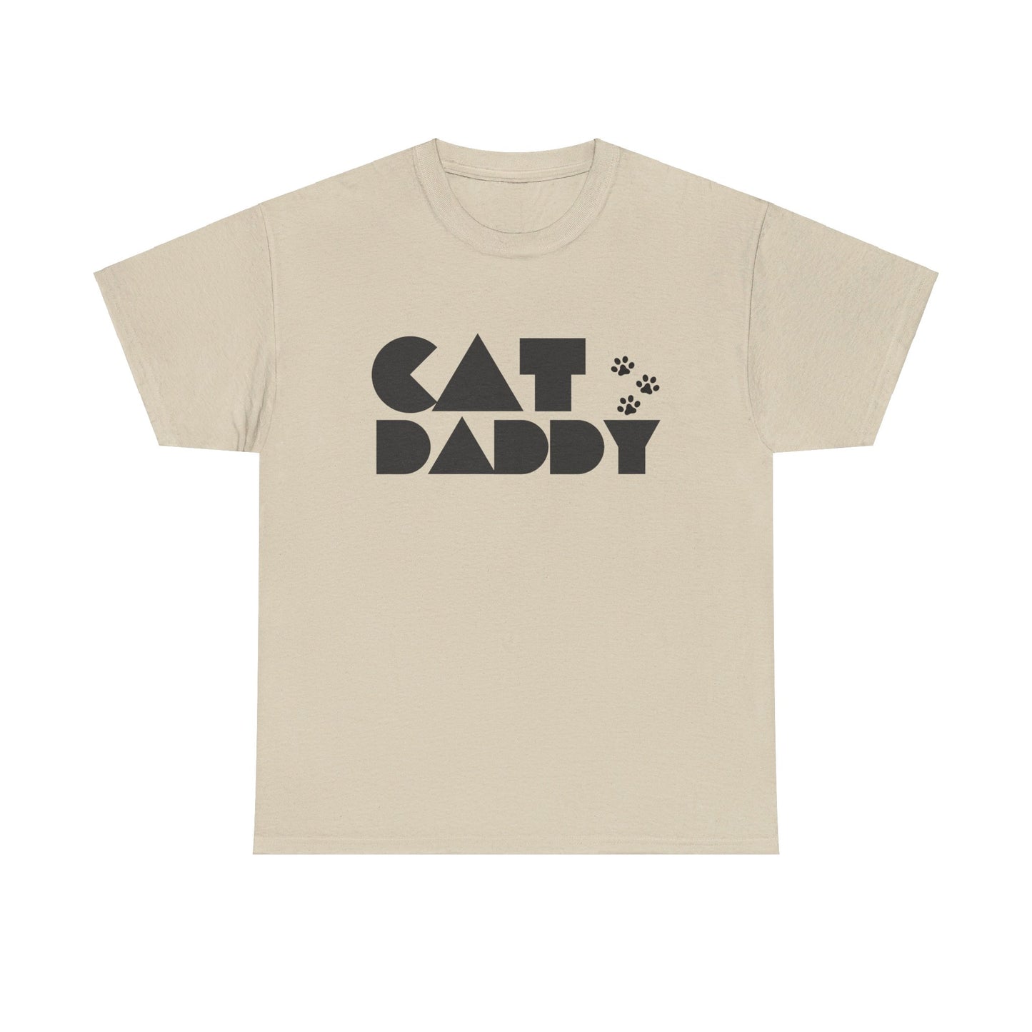 Cat Daddy - T-Shirt - Sized for All