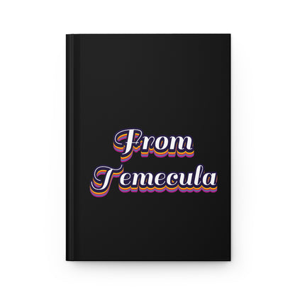 "From Temecula" Personalized  Hardcover Journal