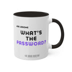 Jerome Benton - "Ask Jerome, What's The Password?"  11oz Coffee Mug