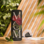 For Mom | Rose - 20oz Skinny Tumbler