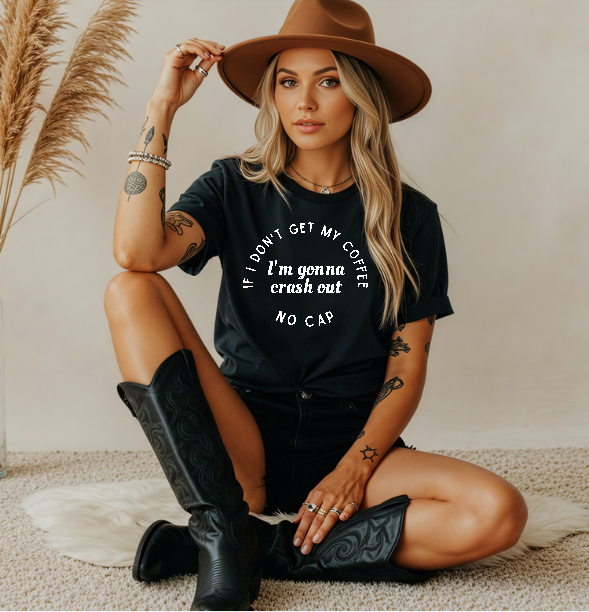 I need Coffee - No Crash Out T-Shirt