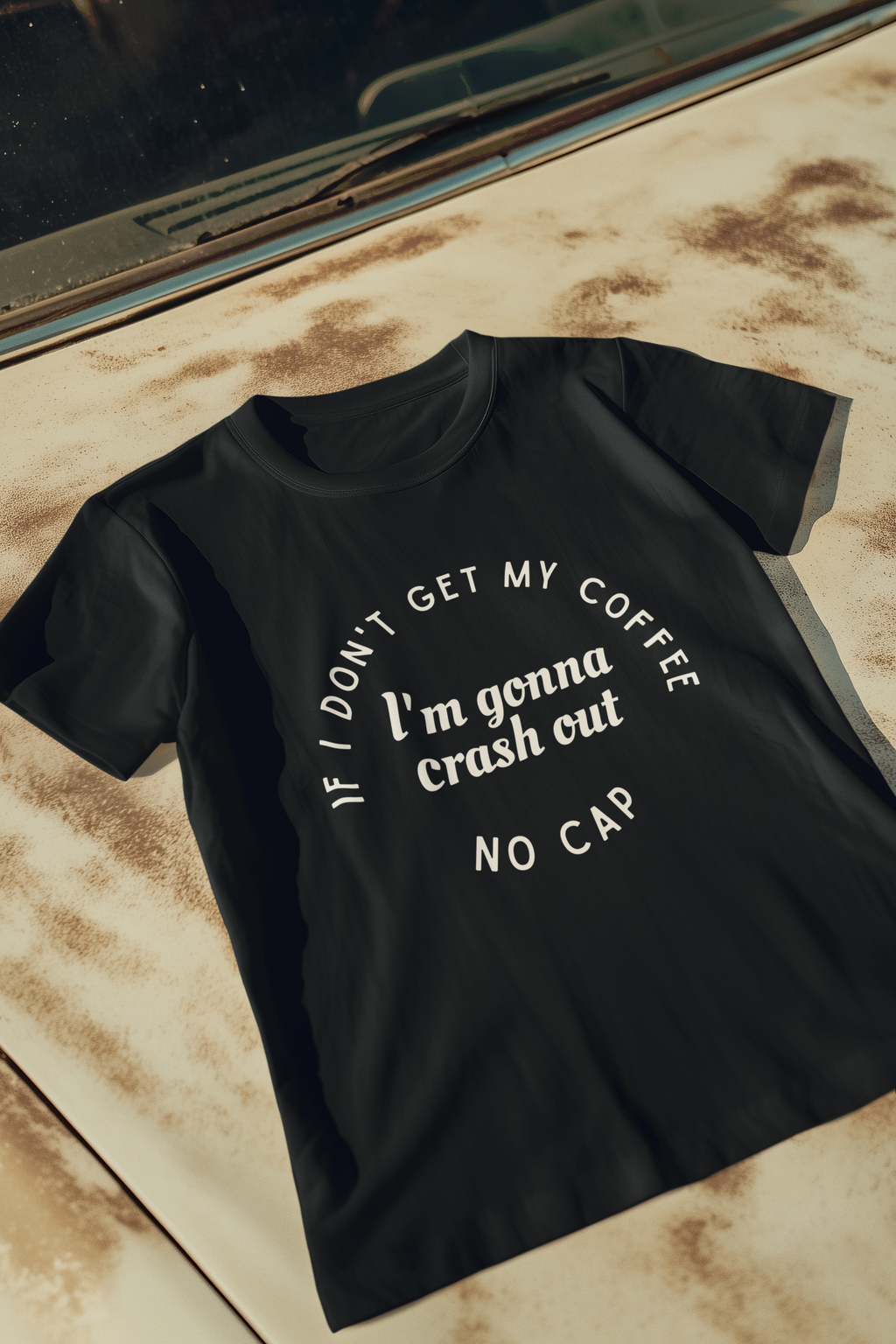 I need Coffee - No Crash Out T-Shirt